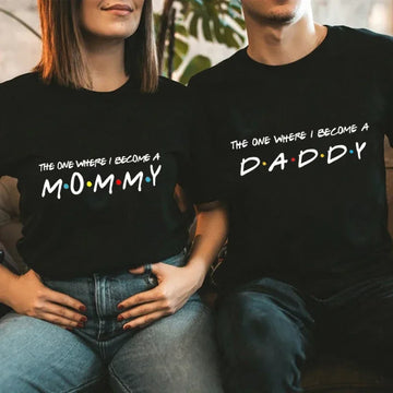 The One Where I Become Mommy Daddy T-Shirt – Women’s Couple Matching Baby Announcement Tee